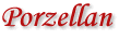 Porzellan